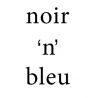 Noir'n'blue